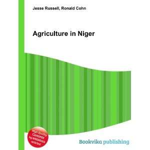  Agriculture in Niger Ronald Cohn Jesse Russell Books