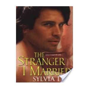 The Stranger I Married Sylvia Day 9780758214751  Books