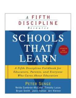 Schools That Learn (Updated and Revised) A Fifth Discipline Fieldbook 