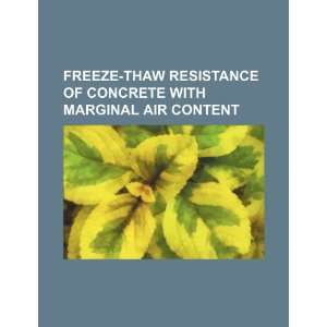  Freeze thaw resistance of concrete with marginal air 