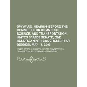  Spyware hearing before the Committee on Commerce, Science 