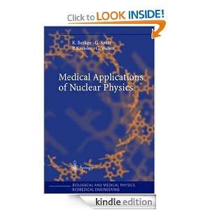 Medical Applications of Nuclear Physics K. Bethge, G. Kraft, P 