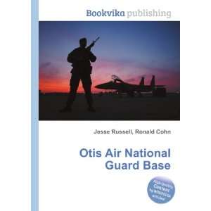  Otis Air National Guard Base Ronald Cohn Jesse Russell 