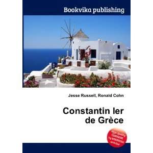    Constantin Ier de GrÃ¨ce Ronald Cohn Jesse Russell Books