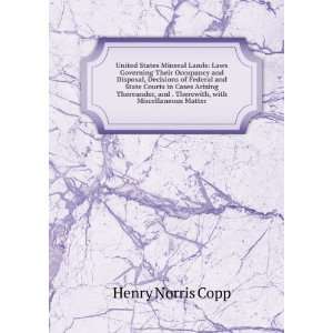   and . Therewith, with Miscellaneous Matter Henry Norris Copp Books