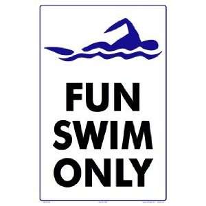  Fun Swim Only Sign 7087Ws1218E Patio, Lawn & Garden