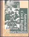   American Civil Rights Primary Sources by Phillis 
