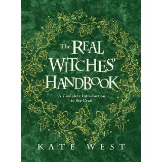 The Real Witches Handbook A Complete Introduction to the Craft by 
