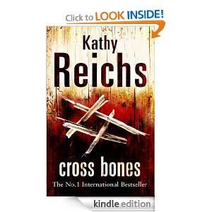 Cross Bones (Temperance Brennan 08) Kathy Reichs  Kindle 