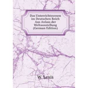   der Weltausstellung (German Edition) (9785873904792) W. Lexis Books