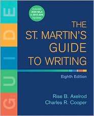 St. Martins Guide to Writing with 2009 MLA Update, (0312603541), Rise 