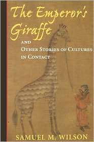 The Emperors Giraffe And Other Stories of Cultures in Contact 