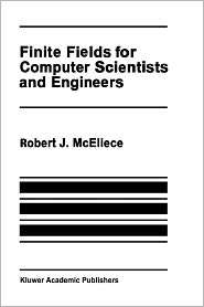 Finite Fields for Computer Scientists and Engineers, (0898381916 