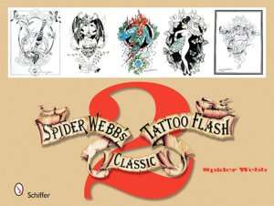   Spider Webbs Classic Tattoo Flash 1 by Spider Webb 