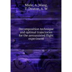   aeroassisted flight experiment A.,Wang, T.,Deaton, A. W Miele Books