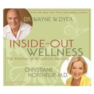   The Wisdom of Mind/Body Healing [Audio CD] Dr. Wayne W. Dyer Books