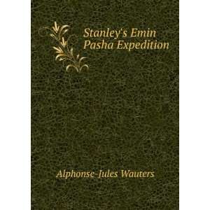   Emin Pasha Expedition Alphonse Jules Wauters  Books