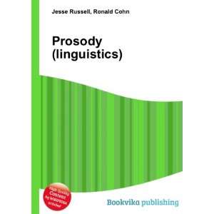  Prosody (linguistics) Ronald Cohn Jesse Russell Books