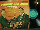 Johnnie & Jack Poison Love BLUEGRASS LP Vinyl