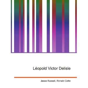    LÃ©opold Victor Delisle Ronald Cohn Jesse Russell Books