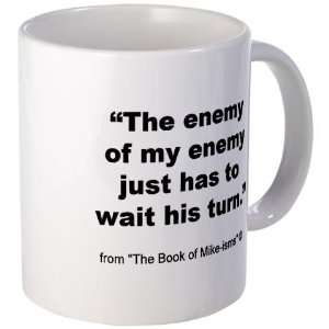 Enemy Quotes Mug by  
