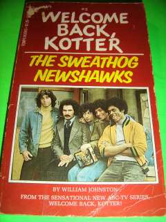 WELCOME BACK KOTTER THE SWEATHOG NEWSHAWKS 1976 PBO  