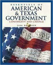 Essentials of American and Texas Government 2006 Continunity and 