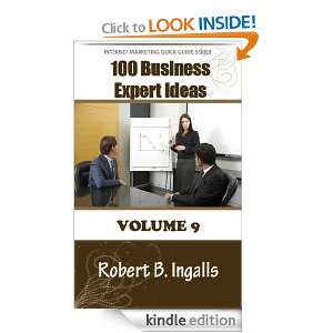 100 Business Expert Ideas (Internet Marketing Quick Guide) Robert 