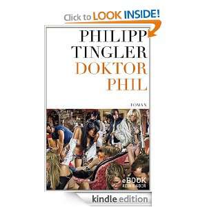 Doktor Phil / eBook (German Edition) Philipp Tingler  