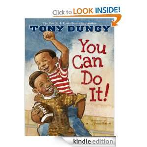 You Can Do It Tony Dungy, Amy June Bates, Amy June Bates  