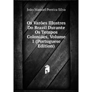   es, Volume 1 (Portuguese Edition) JoÃ£o Manuel Pereira Silva Books
