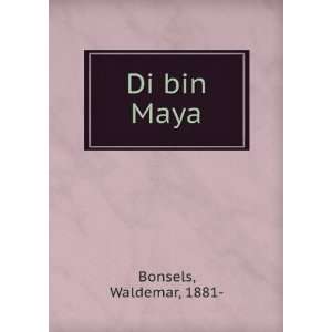 Di bin Maya Waldemar, 1881  Bonsels  Books