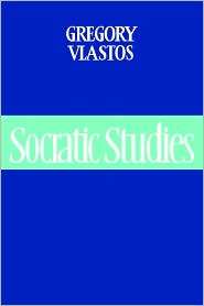 Socratic Studies, (0521447356), Gregory Vlastos, Textbooks   Barnes 