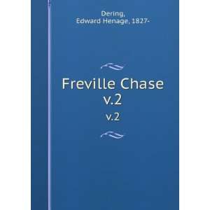  Freville Chase. v.2 Edward Henage, 1827  Dering Books
