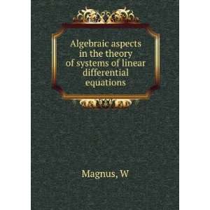 Algebraic aspects in the theory of systems of linear differential 