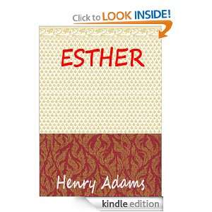Esther  Classics Book (With History od Author) [Annotated] [Kindle 