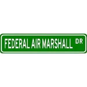  FEDERAL AIR MARSHALL Street Sign ~ Custom Aluminum Street 