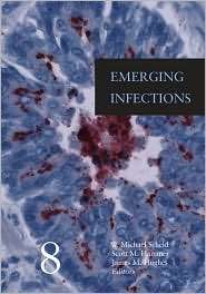 Emerging Infections 8, Vol. 8, (1555814441), W. Michael Scheld 