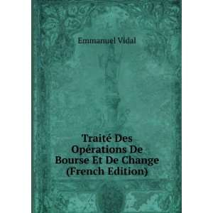   rations De Bourse Et De Change (French Edition) Emmanuel Vidal Books