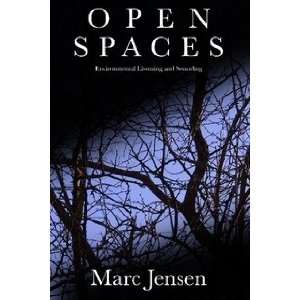  Open Spaces (9781889471136) Marc Jensen Books