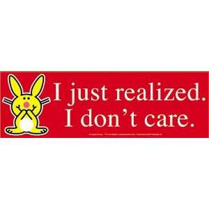  Happy Bunny   I Just Realized I Dont Care   Bumper Sticker 