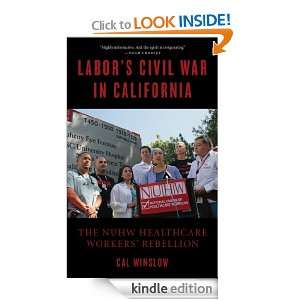 Labors Civil War in America Cal Winslow  Kindle Store