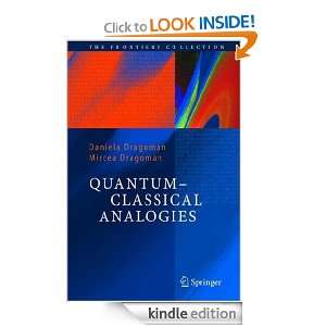 Quantum Classical Analogies (The Frontiers Collection) Daniela 