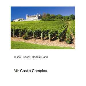  Mir Castle Complex Ronald Cohn Jesse Russell Books