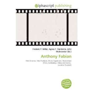  Anthony Fabian (9786135572605) Frederic P. Miller, Agnes F 