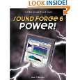 Sound Forge 6 Power by Scott R. Garrigus ( Paperback   Sept. 19 