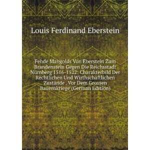   (German Edition) (9785874192709) Louis Ferdinand Eberstein Books