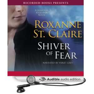   of Fear (Audible Audio Edition) Roxanne St. Clair, Violet Grey Books