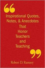 Inspirational Quotes, Notes, & Anecdotes That Honor Teachers and 