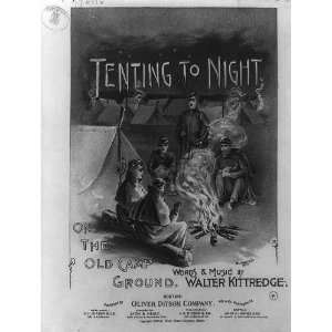  Tenting Tonight On The Old Camp Ground,Walter Kittredge 